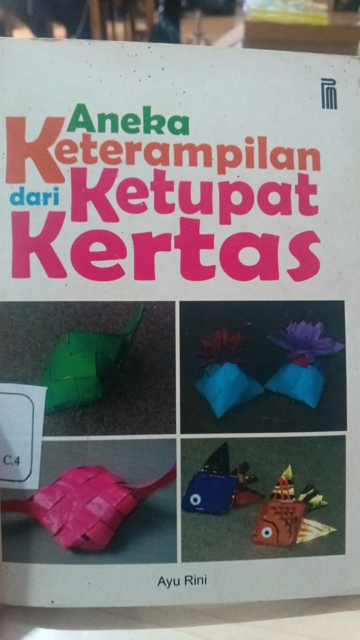 Aneka Keterampilan Dari Ketupat Kertas