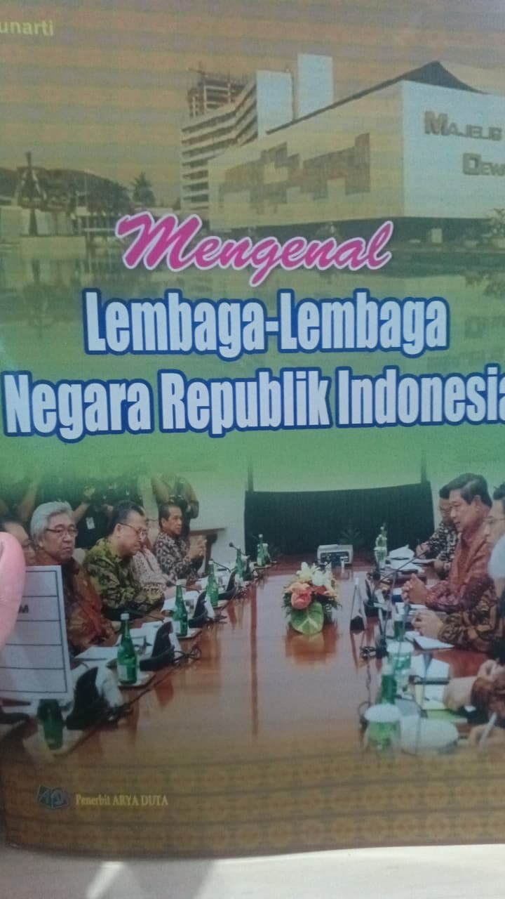 Mengenal Lembaga-lembaga Negara Republik Indonesia