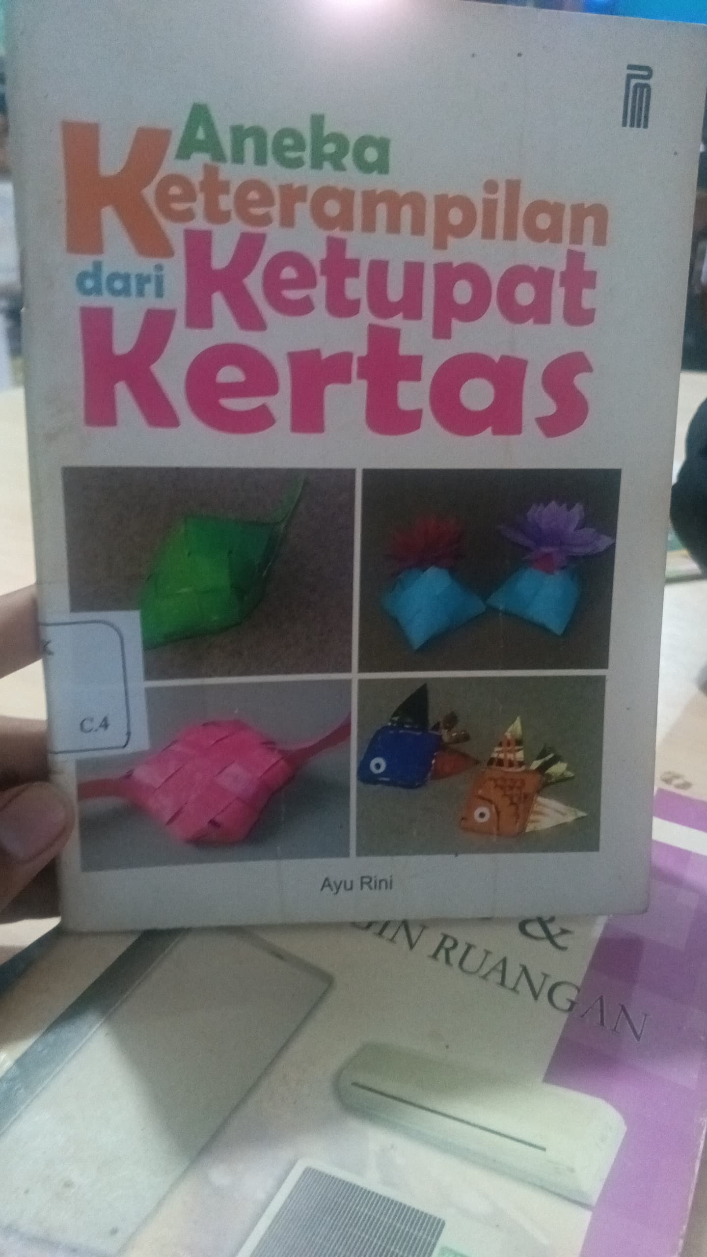 Aneka Keterampilan dari ketupat kertas